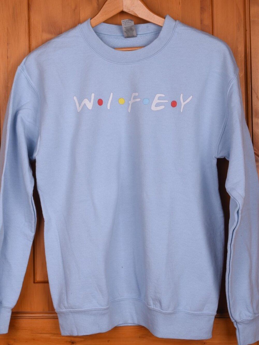 "Wifey" Light Blue Crewneck Sweatshirt – Friends TV Show Style - Size Small